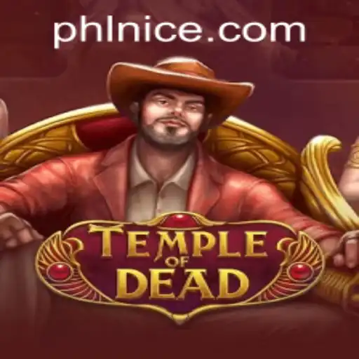 Discover the Mysteries of TempleofDead: A Comprehensive Guide